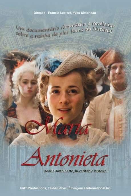 Marie-Antoinette, la véritable histoire
